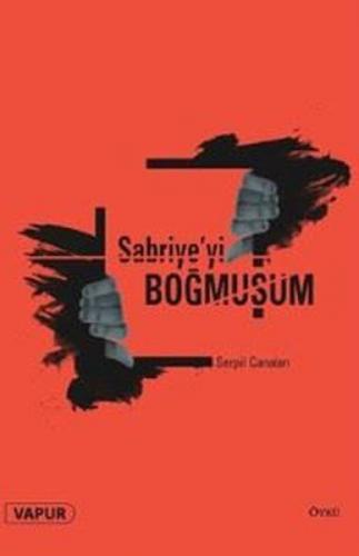 Sabriye'yi Boğmuşum  Frontansicht 1