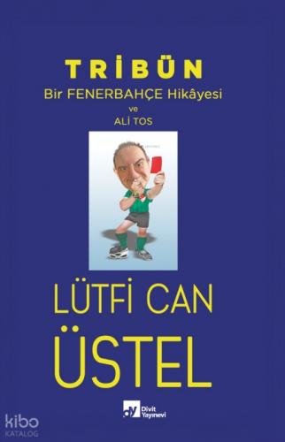 Tribün  Frontansicht 1