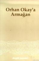 Orhan Okay'a Armağan  Frontansicht 1