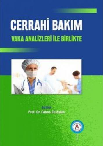 Cerrahi Bakım Vaka Analizleri ile Birlikte  Frontansicht 1