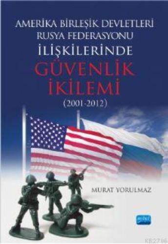 Amerika Birleşik Devletleri-Rusya Federasyonu İlişkilerinde Güvenlik İkilemi (2001-2012)  Frontansicht 1