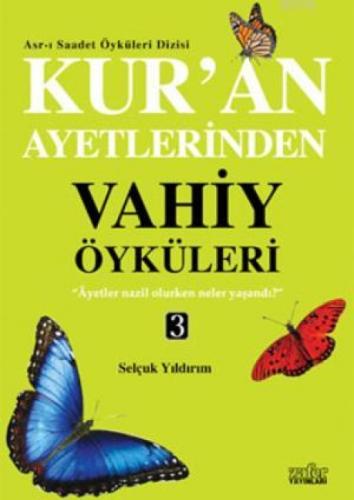 Kur'an Ayetlerinden Vahiy Öyküleri - 3  Frontansicht 1