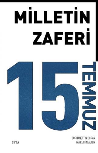 Milletin Zaferi 15 Temmuz  Frontansicht 1