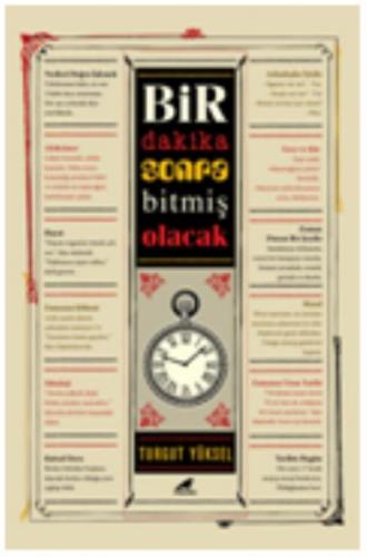 Bir Dakika Sonra Bitmiş Olacak  Frontansicht 1