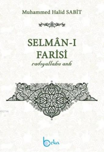 Selman-ı Farisi (Radıyallahu Anh)  Frontansicht 1