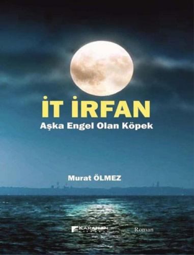 İt İrfan - Aşka Engel Olan Köpek  Frontansicht 1