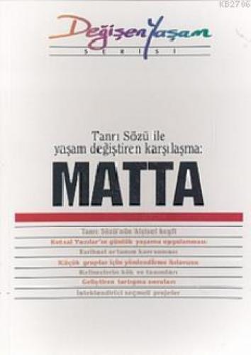 Matta Tanrı Sözü ile Yaşam Değiştiren Karşılaşma  Frontansicht 1