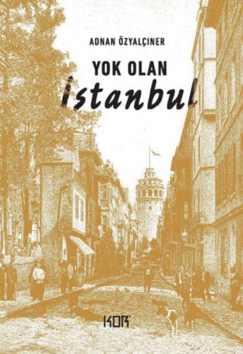 Yok Olan İstanbul  Frontansicht 1