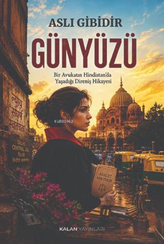 Günyüzü;Bir Avukatın Hindistan'da Yaşadığı Direniş Hikâyesi  Frontansicht 1