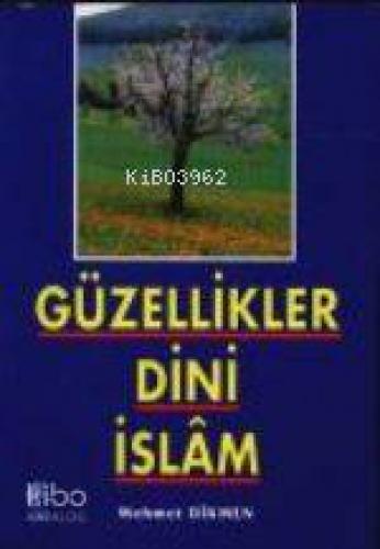 Güzellikler Dini Islam  Frontansicht 1