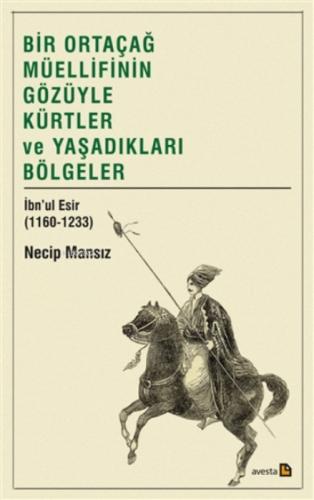 Bir Ortaçağ Müellifinin Gözüyle Kürtler Ve Yaşadıkları Bölgeler;I?bnu'l Esir (1160-1233)  Frontansicht 1