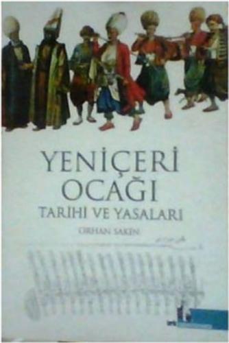 Yeniçeri Ocağı Tarihi ve Yasaları  Frontansicht 1
