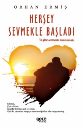 Herşey Sevmekle Başladı  Frontansicht 1