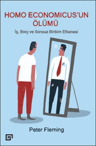 Homo Economıcus'un Ölümü: İş, Borç Ve Sonsuz Birikim Efsanesi  Frontansicht 1