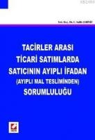Tacirler Arası Ticari Satımlarda Satıcının Ayıplı İfadan (ayıplı Mal Tesliminden) Sorumluluğu  Frontansicht 1