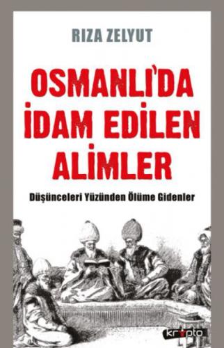 Osmanlı'da İdam Edilen Alimler  Frontansicht 1