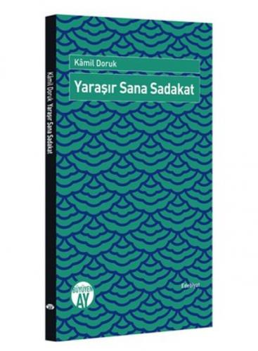 Yaraşır Sana Sadakat  Frontansicht 1
