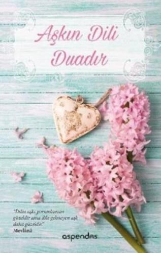 Aşkın Dili Duadır  Frontansicht 1