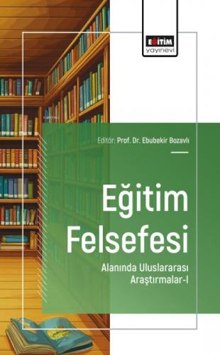 Eğitim Felsefesi Alanında Uluslararası Araştırmalar - I  Frontansicht 1