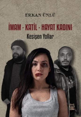 İmam-Katil-Hayat Kadını / Kesişen Yollar  Frontansicht 1