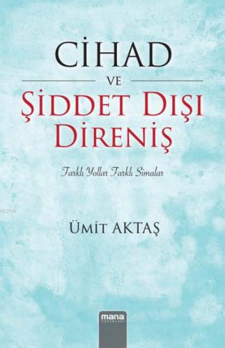 Cihad ve Şiddet Dışı Direniş  Frontansicht 1