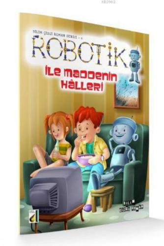 Robotik ile Maddenin Halleri  Frontansicht 1