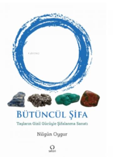 Bütüncül Şifa;Taşların Gizil Gücüyle Şifalanma Sanatı  Frontansicht 1
