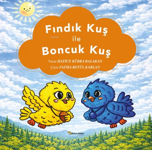 Fındık Kuş ile Boncuk Kuş  Frontansicht 1