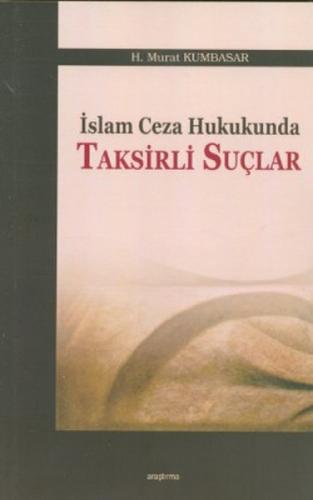 İslam Ceza Hukukunda Taksirli Suçlar  Frontansicht 1