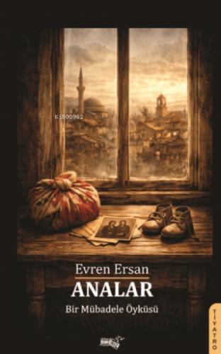 Analar;Bir Mübadele Öyküsü  Frontansicht 1