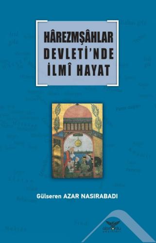 Harezmşahlar Devleti'nde İlmi Hayat  Frontansicht 1