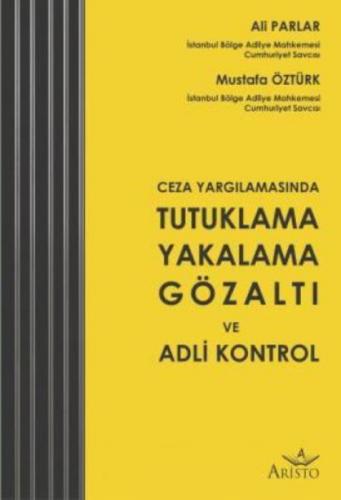 Tutuklama Yakalama Gözaltı ve Adli Kontrol  Frontansicht 1