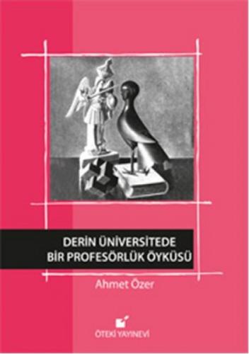 Derin Üniversitede Bir Profesörlük Öyküsü  Frontansicht 1