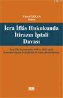 İcra İflas Hukukunda İtirazın İptali Davası  Frontansicht 1