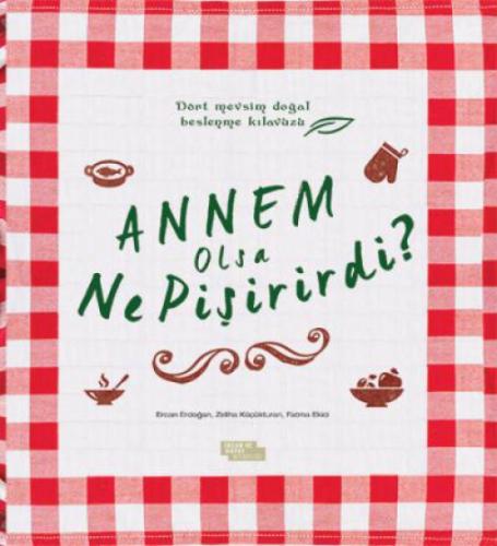 Annem Olsa Ne Piþirirdi?  Frontansicht 1