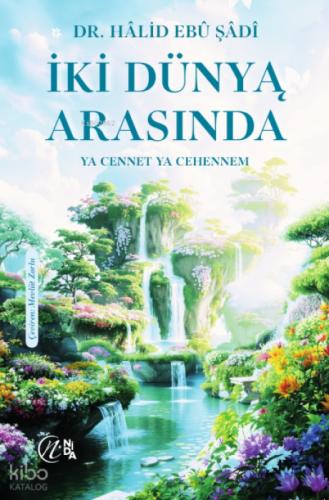 İki Du?nya Arasında ;Ya Cennet Ya Cehennem  Frontansicht 1