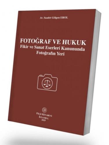 Fotoğraf ve Hukuk Fikir ve Sanat Eserleri Kanununda Fotoğrafın Yeri  Frontansicht 1