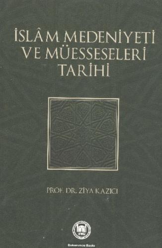 İslam Medeniyeti Ve Müesseseleri Tarihi  Frontansicht 1