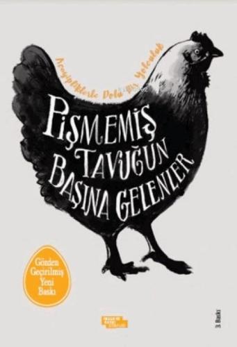 Pişmemiş Tavuğun Başına Gelenler  Frontansicht 1