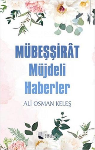 Mübeşşirat Müjdeli Haberler  Frontansicht 1