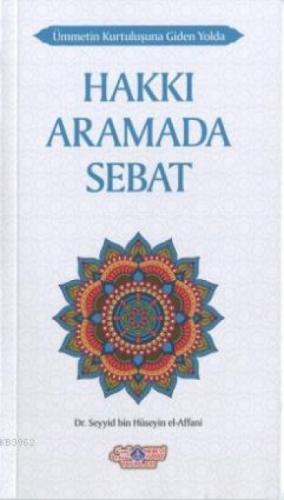 Ümmetin Kurtuluşuna Giden Yolda Hakkı Aramada Sebat  Frontansicht 1