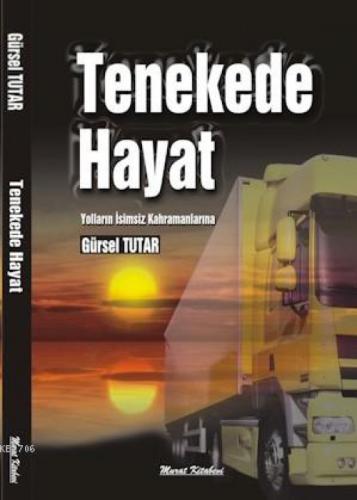 Tenekede Hayat  Frontansicht 1