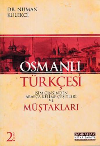 Osmanlı Türkçesi Müştakları - İsim Cinsinden Arapça Kelime Çeşitleri  Frontansicht 1