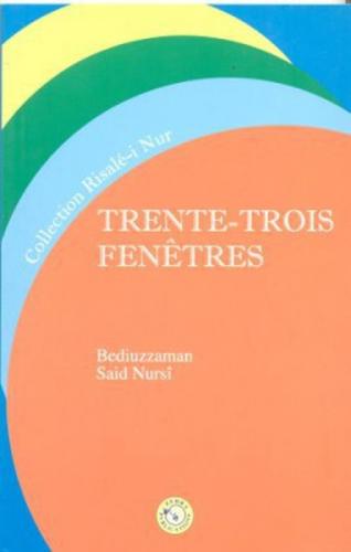 Otuz Üçüncü Söz Fransızca  Frontansicht 1