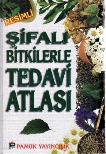Şifalı Bitkilerle Tedavi Atlası (Bitki-008)  Frontansicht 1