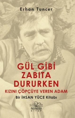 Gül Gibi Zabıta Dururken Kızını Çöpçüye Veren Adam  Frontansicht 1