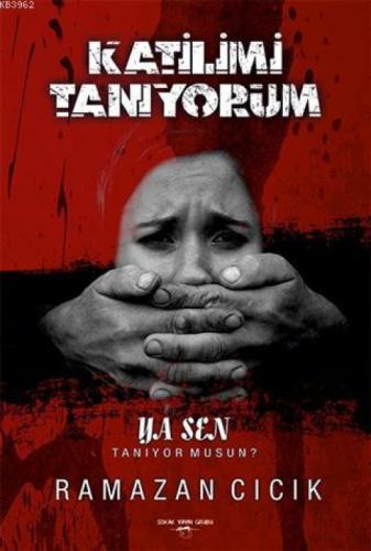 Katilimi Tanıyorum Ya Sen Tanıyor Musun?  Frontansicht 1