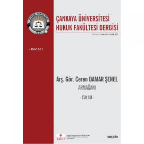 Çankaya Üniversitesi Hukuk Fakültesi Dergisi Cilt:5 Sayı:1/3 Nisan 2020  Frontansicht 1