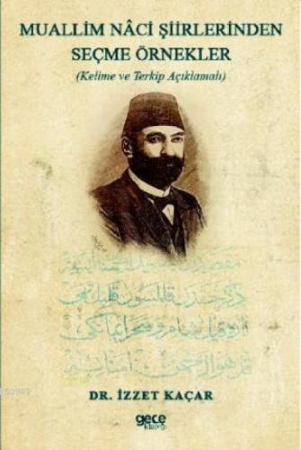 Muallim Naci Şiirlerinden Seçme Örnekler  Frontansicht 1