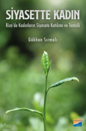 Siyasette Kadın - Rize'de Kadınların Siyasete Katılımı ve Temsili  Frontansicht 1